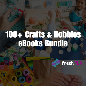 100+ Crafts & Hobbies eBooks Bundle